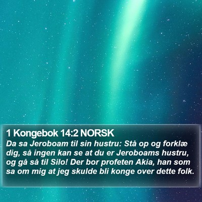 1 Kongebok 14:2 NORSK Bible Verse Image