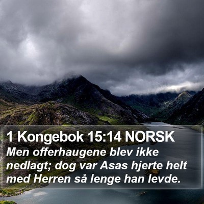1 Kongebok 15:14 NORSK Bible Verse Image