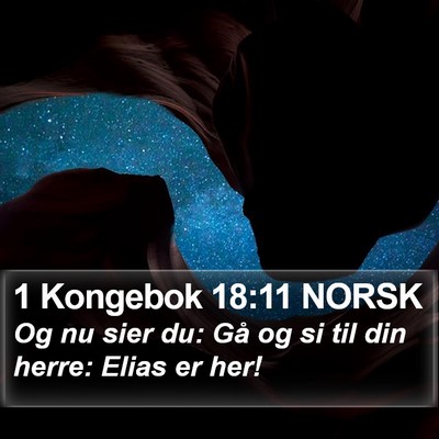 1 Kongebok 18:11 NORSK Bible Verse Image