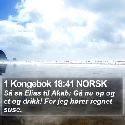 1 Kongebok 18:41 NORSK Bible Verse Image