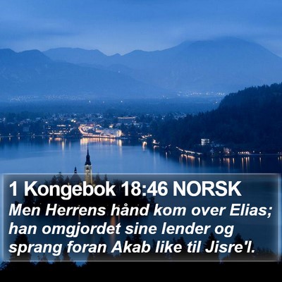 1 Kongebok 18:46 NORSK Bible Verse Image