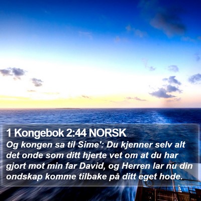 1 Kongebok 2:44 NORSK Bible Verse Image