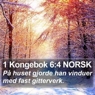 1 Kongebok 6:4 NORSK Bible Verse Image