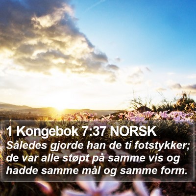 1 Kongebok 7:37 NORSK Bible Verse Image