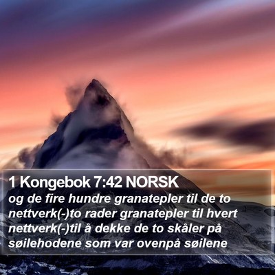 1 Kongebok 7:42 NORSK Bible Verse Image