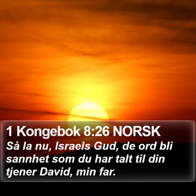 1 Kongebok 8:26 NORSK Bible Verse Image