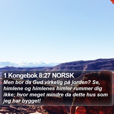 1 Kongebok 8:27 NORSK Bible Verse Image