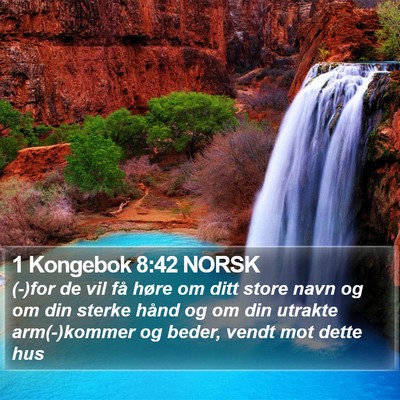 1 Kongebok 8:42 NORSK Bible Verse Image