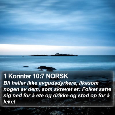 1 Korinter 10:7 NORSK Bible Verse Image
