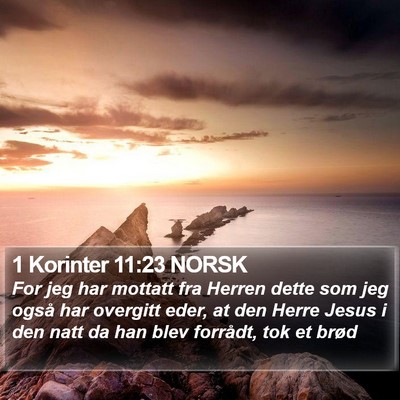 1 Korinter 11:23 NORSK Bible Verse Image