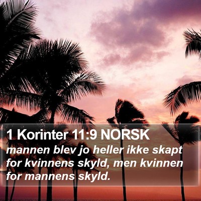 1 Korinter 11:9 NORSK Bible Verse Image