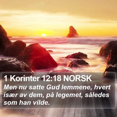1 Korinter 12:18 NORSK Bible Verse Image
