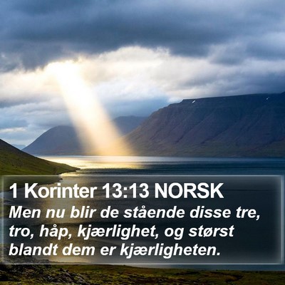1 Korinter 13:13 NORSK Bible Verse Image