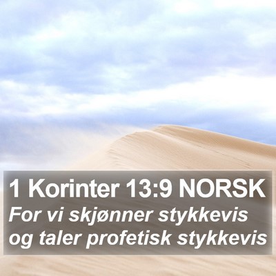 1 Korinter 13:9 NORSK Bible Verse Image