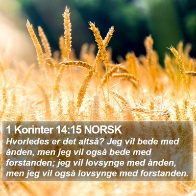 1 Korinter 14:15 NORSK Bible Verse Image