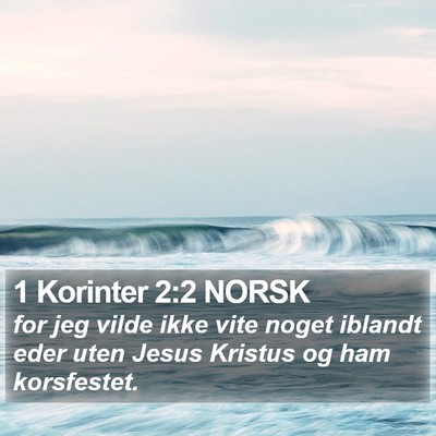 1 Korinter 2:2 NORSK Bible Verse Image