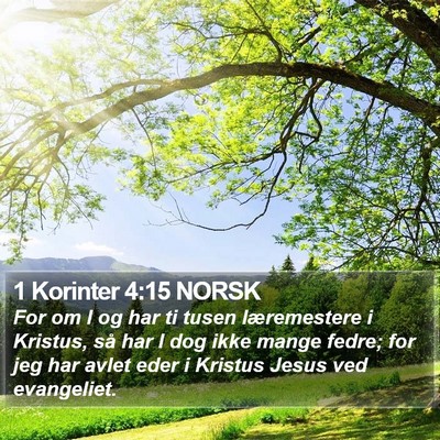 1 Korinter 4:15 NORSK Bible Verse Image