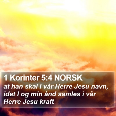 1 Korinter 5:4 NORSK Bible Verse Image