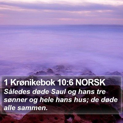 1 Krønikebok 10:6 NORSK Bible Verse Image