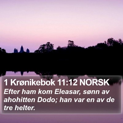 1 Krønikebok 11:12 NORSK Bible Verse Image
