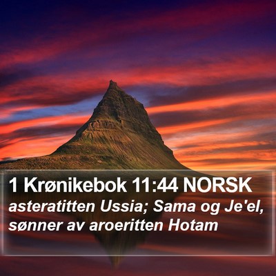 1 Krønikebok 11:44 NORSK Bible Verse Image