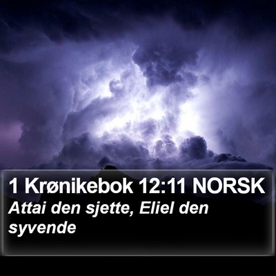 1 Krønikebok 12:11 NORSK Bible Verse Image
