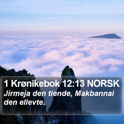 1 Krønikebok 12:13 NORSK Bible Verse Image