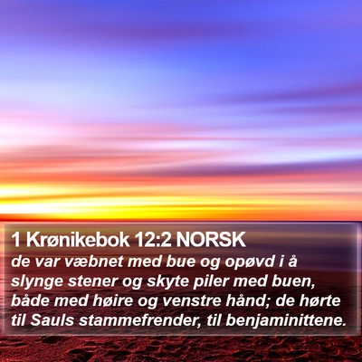 1 Krønikebok 12:2 NORSK Bible Verse Image