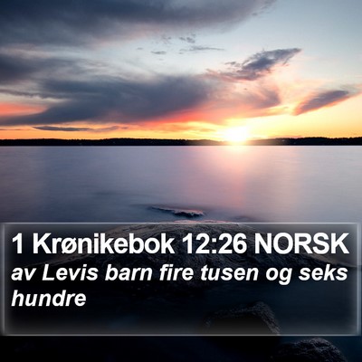 1 Krønikebok 12:26 NORSK Bible Verse Image