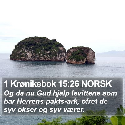 1 Krønikebok 15:26 NORSK Bible Verse Image