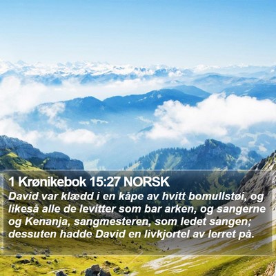 1 Krønikebok 15:27 NORSK Bible Verse Image