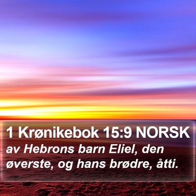 1 Krønikebok 15:9 NORSK Bible Verse Image