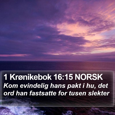 1 Krønikebok 16:15 NORSK Bible Verse Image