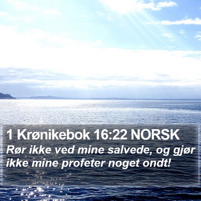 1 Krønikebok 16:22 NORSK Bible Verse Image