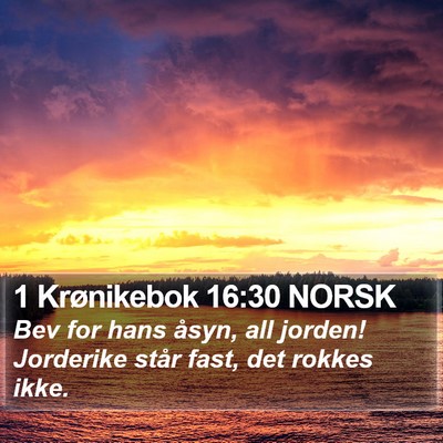 1 Krønikebok 16:30 NORSK Bible Verse Image