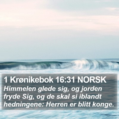 1 Krønikebok 16:31 NORSK Bible Verse Image