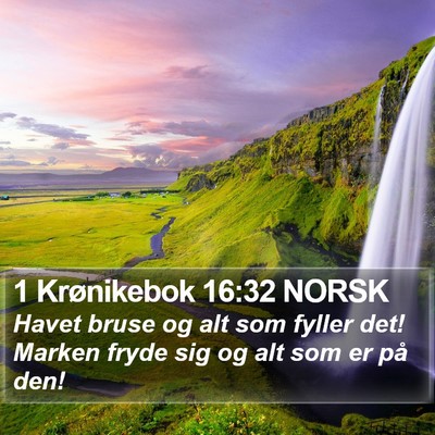 1 Krønikebok 16:32 NORSK Bible Verse Image