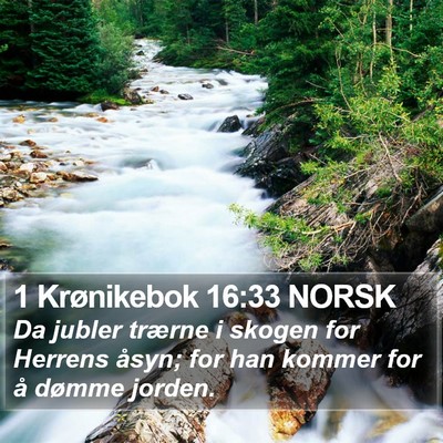 1 Krønikebok 16:33 NORSK Bible Verse Image