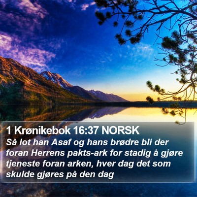 1 Krønikebok 16:37 NORSK Bible Verse Image