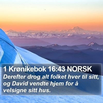 1 Krønikebok 16:43 NORSK Bible Verse Image