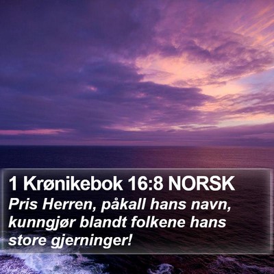 1 Krønikebok 16:8 NORSK Bible Verse Image
