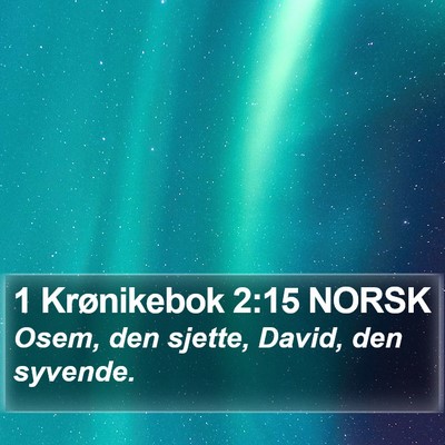 1 Krønikebok 2:15 NORSK Bible Verse Image