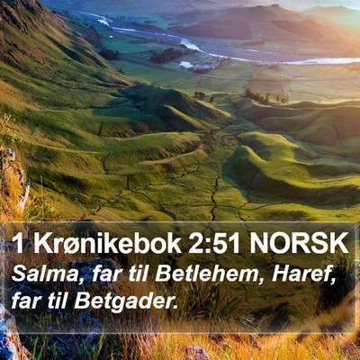 1 Krønikebok 2:51 NORSK Bible Verse Image