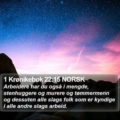 1 Krønikebok 22:15 NORSK Bible Verse Image