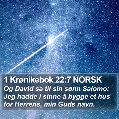 1 Krønikebok 22:7 NORSK Bible Verse Image