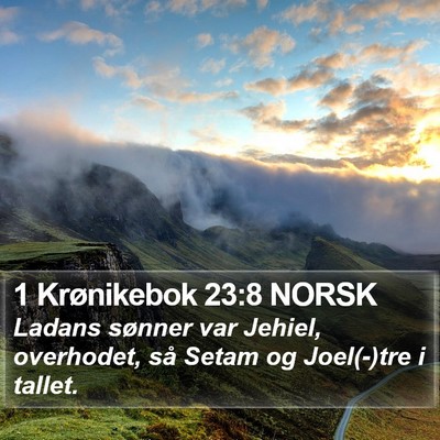 1 Krønikebok 23:8 NORSK Bible Verse Image