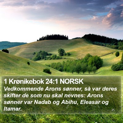 1 Krønikebok 24:1 NORSK Bible Verse Image