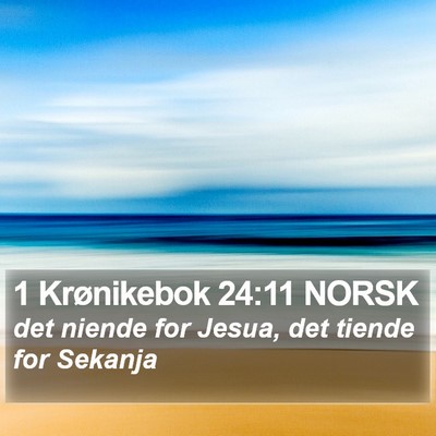 1 Krønikebok 24:11 NORSK Bible Verse Image