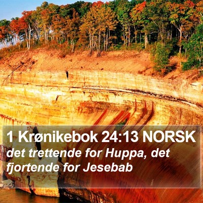 1 Krønikebok 24:13 NORSK Bible Verse Image