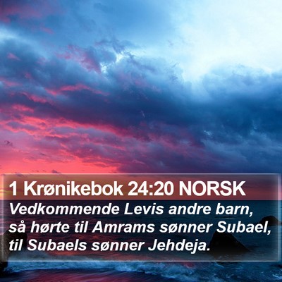 1 Krønikebok 24:20 NORSK Bible Verse Image